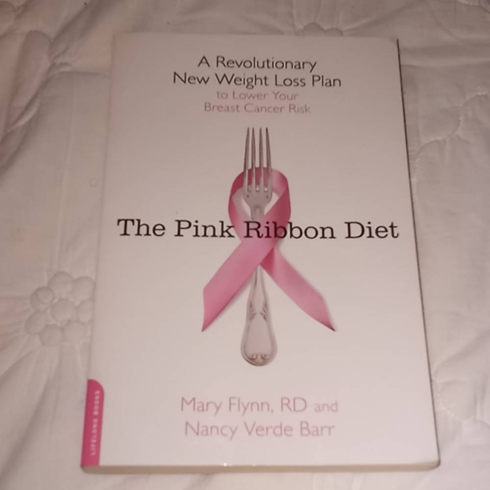 Breast Cancer The Pink Ribbon Diet Book